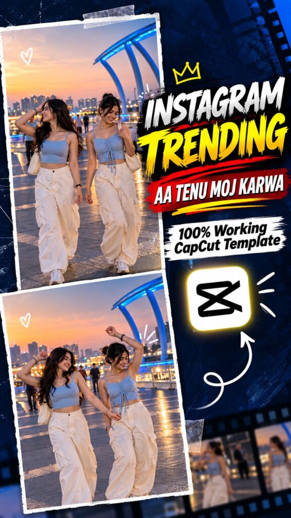 Aa Tenu Moj Karwa CapCut Template 2026 poster