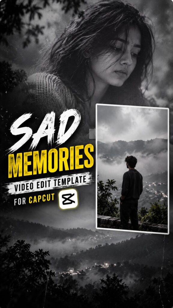Sad Memories CapCut Template 2026 poster