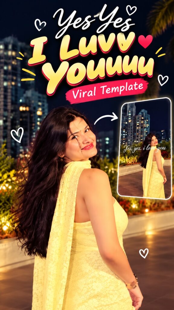 Yes Yesss I Luvv You Viral Template 2026 poster